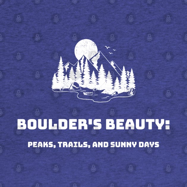 Boulder's Beauty: Peaks, Trails, and Sunny Days Boulder Colorado Living by PrintVerse Studios